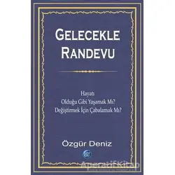 Gelecekle Randevu - Özgür Deniz - Ray Yayıncılık