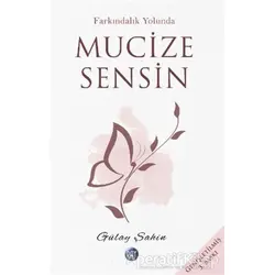 Mucize Sensin - Gülay Şahin - Ray Yayıncılık