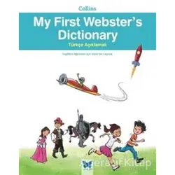 Collins My First Websters Dictionary - Türkçe Açıklamalı - Kolektif - Mavi Kelebek Yayınları