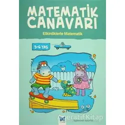 Matematik Canavarı - Etkinliklerle Matematik 5-6 Yaş - Stephen Monaghan - Mavi Kelebek Yayınları
