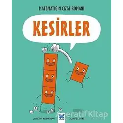 Matematiğin Çizgi Romanı : Kesirler - Joseph Midthun - Mavi Kelebek Yayınları