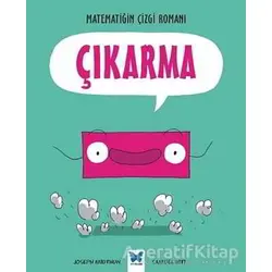 Matematiğin Çizgi Romanı : Çıkarma - Joseph Midthun - Mavi Kelebek Yayınları