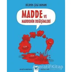 Bilimin Çizgi Romanı - Madde ve Maddenin Değişimleri - Joseph Midthun - Mavi Kelebek Yayınları