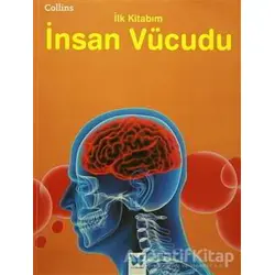 Collins İlk Kitabım İnsan Vücudu - Jen Green - Mavi Kelebek Yayınları