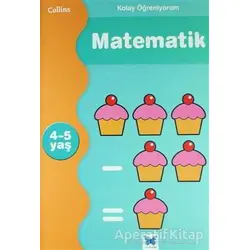Kolay Öğreniyorum Matematik 4-5 Yaş - Peter Clarke - Mavi Kelebek Yayınları