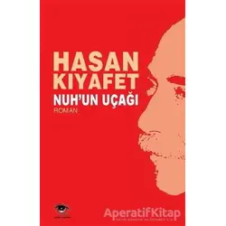 Nuhun Uçağı - Hasan Kıyafet - Ceylan Yayınları