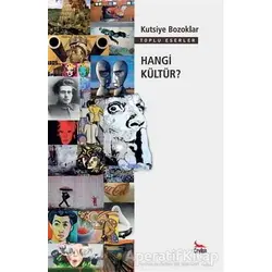 Hangi Kültür - Kutsiye Bozoklar - Ceylan Yayınları
