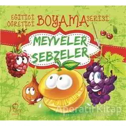 Meyveler Sebzeler - Eğitici Öğretici Boyama Serisi - Kolektif - Vişne Çocuk