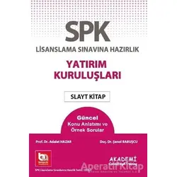 SPK Lisanslama Sınavına Hazırlık Yatırım Kuruluşları Slayt Kitap
