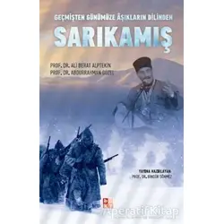 Geçmişten Günümüze Aşıkların Dilinden Sarıkamış - Abdurrahman Güzel - Babıali Kültür Yayıncılığı