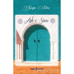 Aşk-ı Sani - Engin Dinç - Uyanış Yayınevi