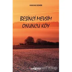 Beşinci Mevsim Onuncu Köy - Hakan Demir - Uyanış Yayınevi