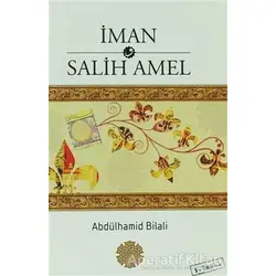 İman ve Salih Amel - Abdülhamid Bilali - Buruç Yayınları