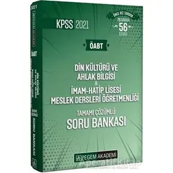 2021 KPSS ÖABT Din Kültürü ve Ahlak Bilgisi - İmam - Hatip Lisesi Meslek Dersleri Öğretmenliği Tamam