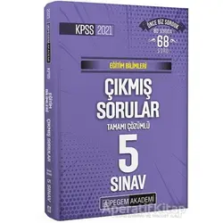 2021 Eğitim Bilimleri Tamamı Çözümlü Çıkmış Sorular Son 5 Sınav
