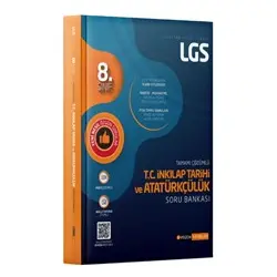 LGS T.C. İnkılap Tarihi ve Atatürkçülük Tamamı Çözümlü Soru Bankası
