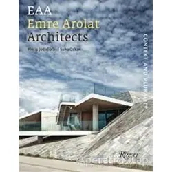 EAA Emre Arolat Architects: Context and Plurality (Cİltli) - Philip Jodidio - Literatür Yayıncılık
