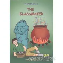 The Glassmaker Beginner Step 2 - Özge Koç - Beşir Kitabevi