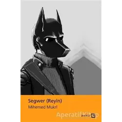 Segwer (Reyin) - Mihemed Mukri - Avesta Yayınları