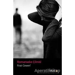 Romanseke Çilmisi - Fırat Ceweri - Avesta Yayınları
