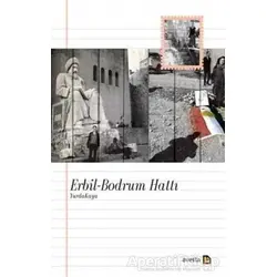 Erbil-Bodrum Hattı - Yurda Kaya - Avesta Yayınları