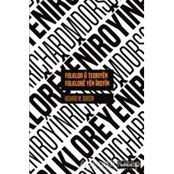Folklor U Teoriyen Folklore Yen İroyin - Richard M. Dorson - Avesta Yayınları