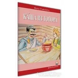 Baltadan Lapa (Rusça Hikayeler Seviye 1) - Olga Tarasova - Kapadokya Yayınları