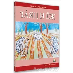 Tavşan ve Kirpi (Rusça Hikayeler Seviye 1) - Olga Tarasova - Kapadokya Yayınları