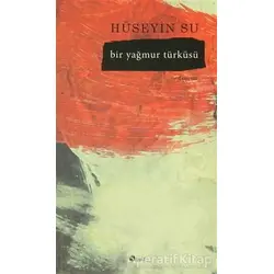 Bir Yağmur Türküsü - Hüseyin Su - Şule Yayınları