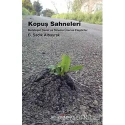 Kopuş Sahneleri - B. Sadık Albayrak - Doğu Kitabevi