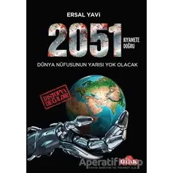 2051 / Kıyamete Doğru - Ersal Yavi - Ulak Yayıncılık