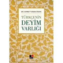 Türkçenin Deyim Varlığı - Ahmet Turan Sinan - Kesit Yayınları