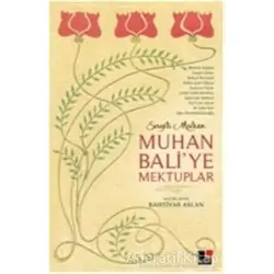 Muhan Bali’ye Mektuplar - Bahtiyar Aslan - Kesit Yayınları