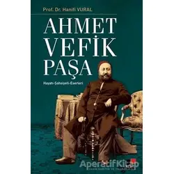 Ahmet Vefik Paşa - Hanifi Vural - Kesit Yayınları