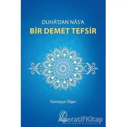 Duhadan Nasa Bir Demet Tefsir - Sümeyye Ülger - Nida Yayıncılık