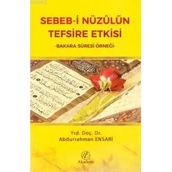 Sebeb-i Nüzulün Tefsire Etkisi - Abdurrahman Ensari - Nida Yayınları