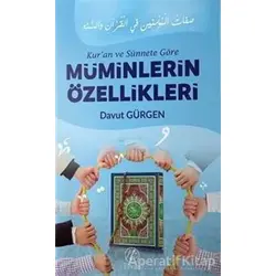 Kuran ve Sünnete Göre Müminlerin Özellikleri - Davut Gürgen - Nida Yayıncılık