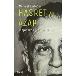 Hasret ve Azap - Mehmet Kurtoğlu - Çizgi Kitabevi Yayınları