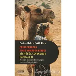Bir Yörük Çocuğunun Hatıraları - Emine Uslu - Çizgi Kitabevi Yayınları