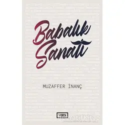 Babalık Sanatı - Muzaffer İnanç - Vadi Yayınları