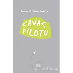 Savaş Pilotu - Antoine de Saint-Exupery - Zeplin Kitap