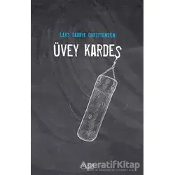 Üvey Kardeş - Lars Saabye Christensen - Aylak Adam Kültür Sanat Yayıncılık