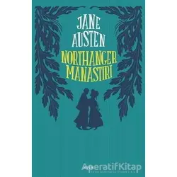 Northanger Manastırı - Jane Austen - Zeplin Kitap