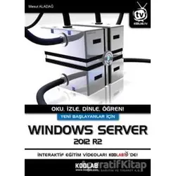 Yeni Başlayanlar İçin Windows Server - Kolektif - Kodlab Yayın Dağıtım