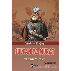 Sultan 4. Murat - Şaban Çibir - Parola Yayınları