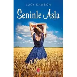 Seninle Asla - Lucy Dawson - Pena Yayınları
