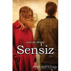 Sensiz - Jasinda Wilder - Pena Yayınları