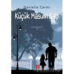 Küçük Masum Kalp - Daniella Carmi - Pena Yayınları