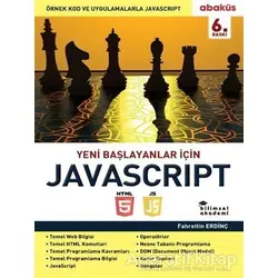 Yeni Başlayanlar İçin Javascript - Fahrettin Erdinç - Abaküs Kitap