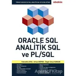 Oracle SQL Analitik SQL ve PL/SQL - Orhan Eripek - Abaküs Kitap